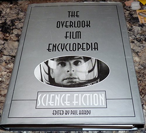 Beispielbild fr The Overlook Film Encyclopedia: Science Fiction zum Verkauf von Wonder Book