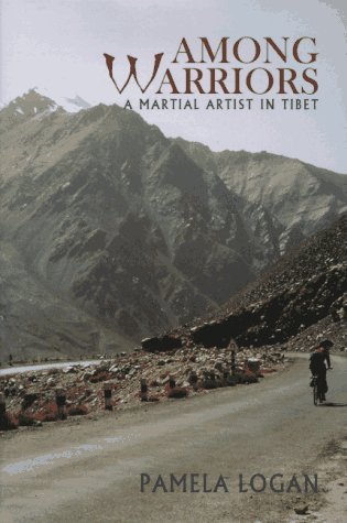 Imagen de archivo de Among Warriors: A Martial Artist in Tibet a la venta por BookHolders