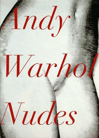 Beispielbild fr Andy Warhol Nudes zum Verkauf von Books Unplugged