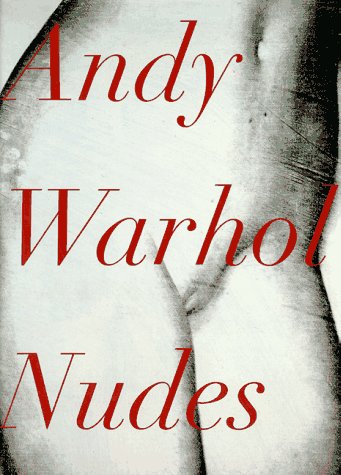 9780879516475: Andy Warhol Nudes