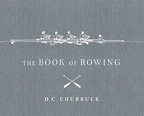 Stock image for The Book of Rowing for sale by Frank J. Raucci, Bookseller