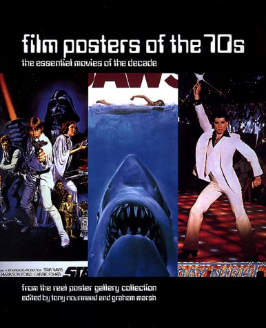 Beispielbild fr Film Posters of the 70s: The Essential Movies of the Decade: From the Reel Poster Gallery Collection zum Verkauf von THE OLD LIBRARY SHOP