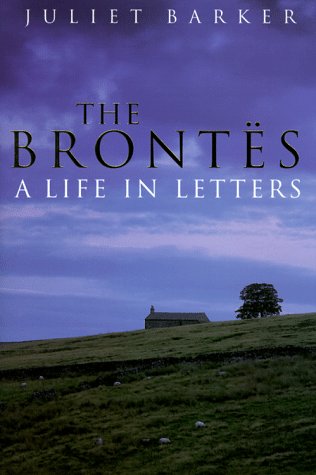 9780879518387: The Brontes: A Life in Letters