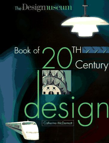 Imagen de archivo de The Design Museum Book of 20th-Century Design a la venta por Better World Books: West