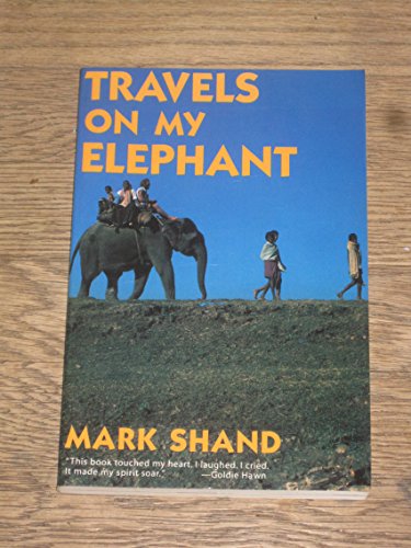 9780879518684: Travels on My Elephant [Idioma Ingls]