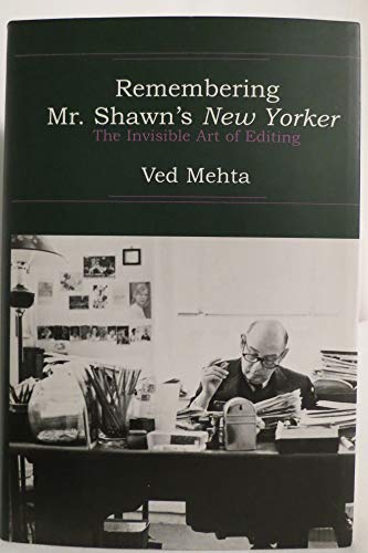 Beispielbild fr Remembering Mr. Shawn's New Yorker : The Invisible Art of Editing zum Verkauf von Better World Books