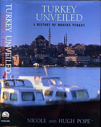 Imagen de archivo de Turkey Unveiled a la venta por Archer's Used and Rare Books, Inc.