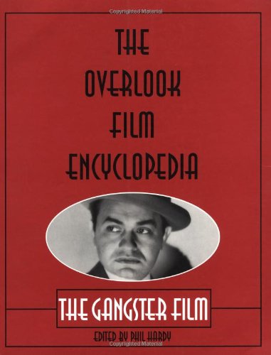 Imagen de archivo de The Overlook Film Encyclopedia: The Gangster Film a la venta por HPB-Red