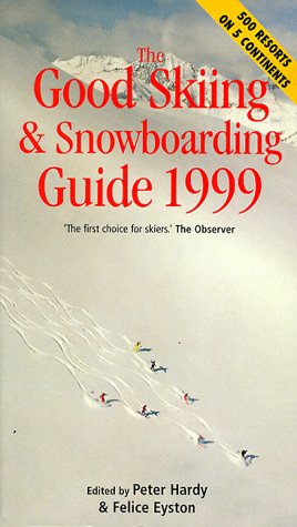 Imagen de archivo de Good Skiing and Snowboarding Guide 1999 a la venta por Robinson Street Books, IOBA