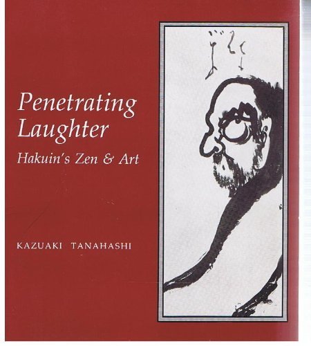 9780879519520: Penetrating Laughter: Hakuin's Zen and Art