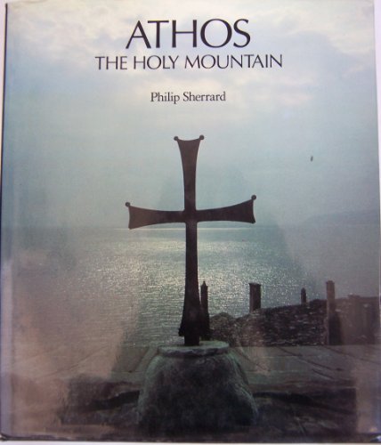 9780879519889: Athos: The Holy Mountain