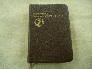 Stock image for Prose Works, Other Than Science and Health With Key to the Scriptures for sale by PAPER CAVALIER US