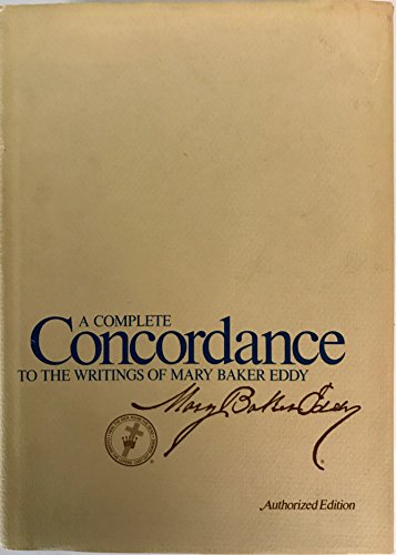 Stock image for Complete Concordance to Writings of Mary Baker Eddy for sale by ThriftBooks-Dallas