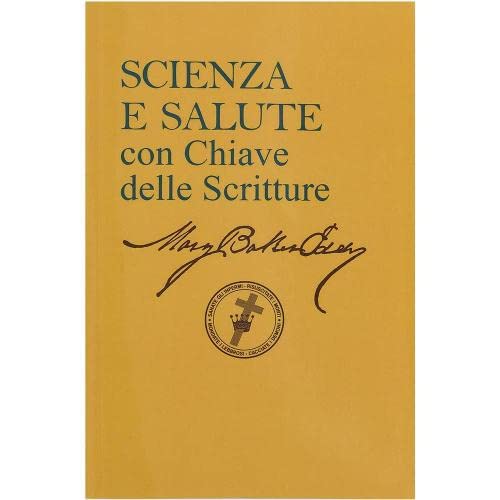 9780879521844: Science & Health Italian