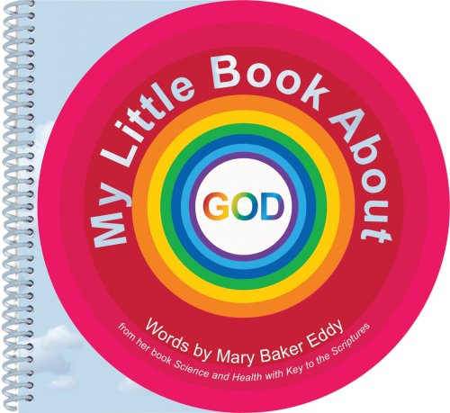 My Little Book About God (English and Spanish Edition) (9780879523336) by Mary Baker Eddy