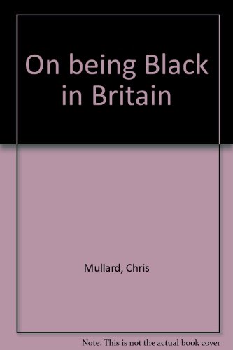 Imagen de archivo de On being Black in Britain a la venta por dsmbooks