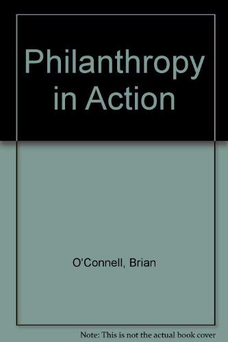 Imagen de archivo de Philanthropy in Action a la venta por Wonder Book