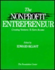 Stock image for The Nonprofit Entrepreneur: Creating Ventures to Earn Income for sale by Wonder Book