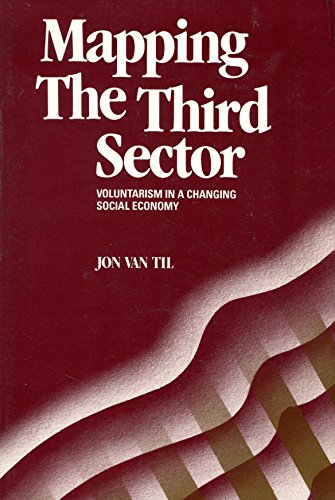 Stock image for Mapping the Third Sector: Voluntarism in a Changing Social Economy for sale by Book Alley