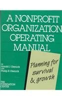 9780879542931: A Nonprofit Organization Operating Manual: Planning for Survival and Growth