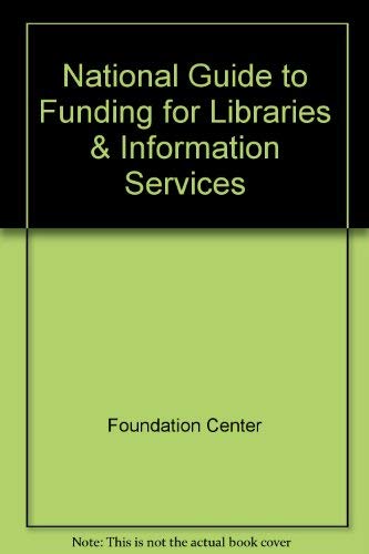 Stock image for National Guide to Funding for Libraries & Information Services for sale by NEPO UG