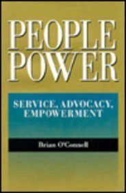 People Power: Service, Advocacy, Empowerment : Selected Writings of Brian O'Connell (9780879545635) by O'Connell, Brian