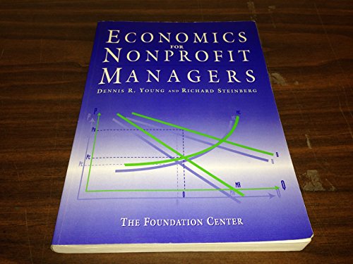 Beispielbild fr Economics for Nonprofit Managers zum Verkauf von Better World Books