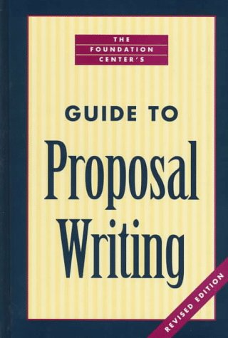 Imagen de archivo de The Foundation Center's Guide to Proposal Writing a la venta por SecondSale