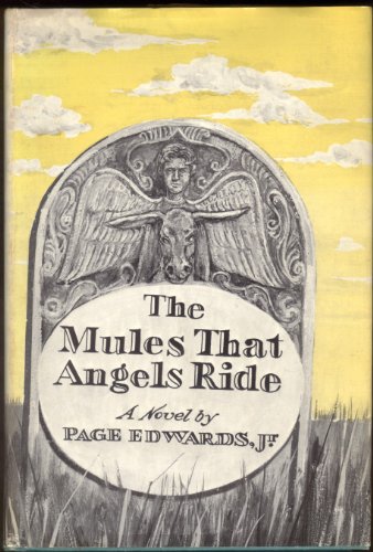 Stock image for The Mules That Angels Ride for sale by Willis Monie-Books, ABAA