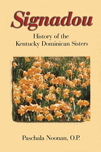 Signadou : History of the Kentucky Dominican Sisters