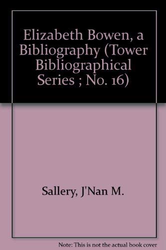 Stock image for Elizabeth Bowen : A Descriptive Bibliography for sale by Better World Books