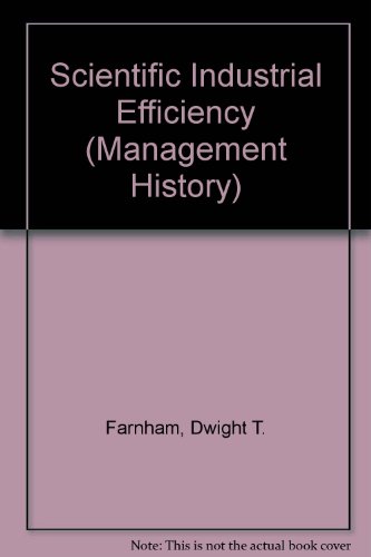 Stock image for Scientific Industrial Efficiency (Management History) for sale by Sequitur Books