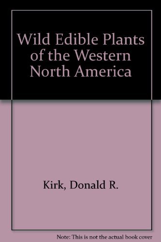 9780879610371: Wild Edible Plants of the Western North America