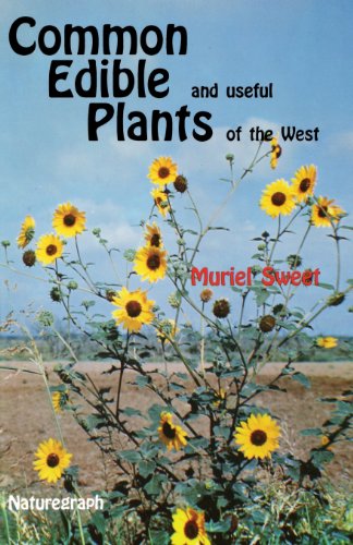 Stock image for Common Edible and Useful Plants of the West for sale by Better World Books