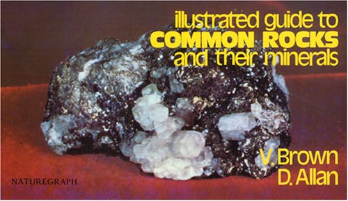 9780879610548: Illustrated Guide to Common Rocks and Their Minerals