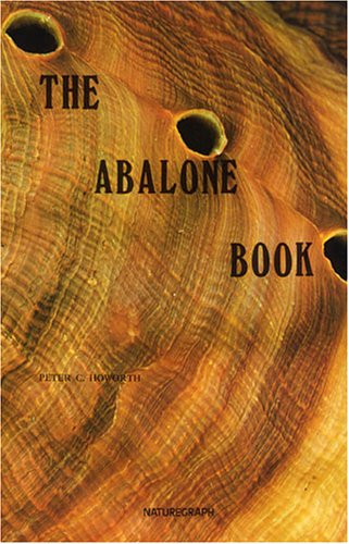 Stock image for The Abalone Book for sale by Books From California