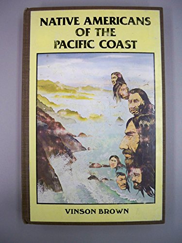 Imagen de archivo de Native Americans of the Pacific Coast: Peoples of the Sea Wind a la venta por ThriftBooks-Atlanta