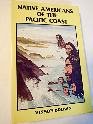 9780879611354: Native Americans of the Pacific Coast
