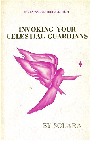 9780879611750: INVOKING YOUR CELESTIAL GUARDIAN