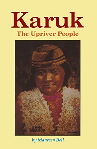 Stock image for Karuk The Upriver People for sale by Front Cover Books