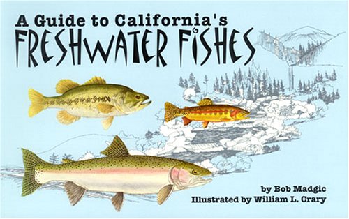 9780879612542: A Guide to California's Freshwater Fishes
