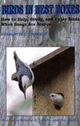Beispielbild fr Birds in Nest Boxes : How to Help, Study, and Enjoy Birds When Snags Are Scarce zum Verkauf von Better World Books