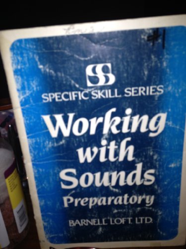 Stock image for Working with Sounds PREPARATORY (Specific Skill Series) for sale by Reliant Bookstore