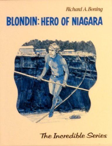 Beispielbild fr Blondin : Hero of Niagara zum Verkauf von Better World Books