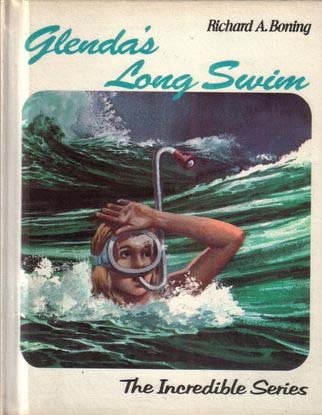 9780879661120: Glenda's long swim (The Incredible series)