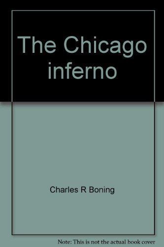 Imagen de archivo de The Chicago Inferno a la venta por Better World Books