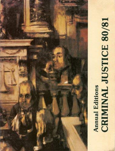Beispielbild fr Annual Editions: Criminal Justice 80/81 zum Verkauf von OddReads