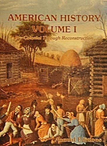 American History, Volume I & II, Instructor's Copy - Sixth Edition: Pre-Colonial through Reconstr...