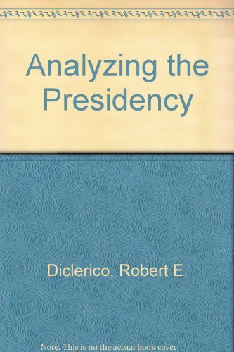 Beispielbild fr Analyzing the Presidency zum Verkauf von Wonder Book
