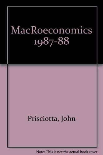 MacRoeconomics 1987-88 (9780879676667) by Prisciotta, John; Vaughan, Mark